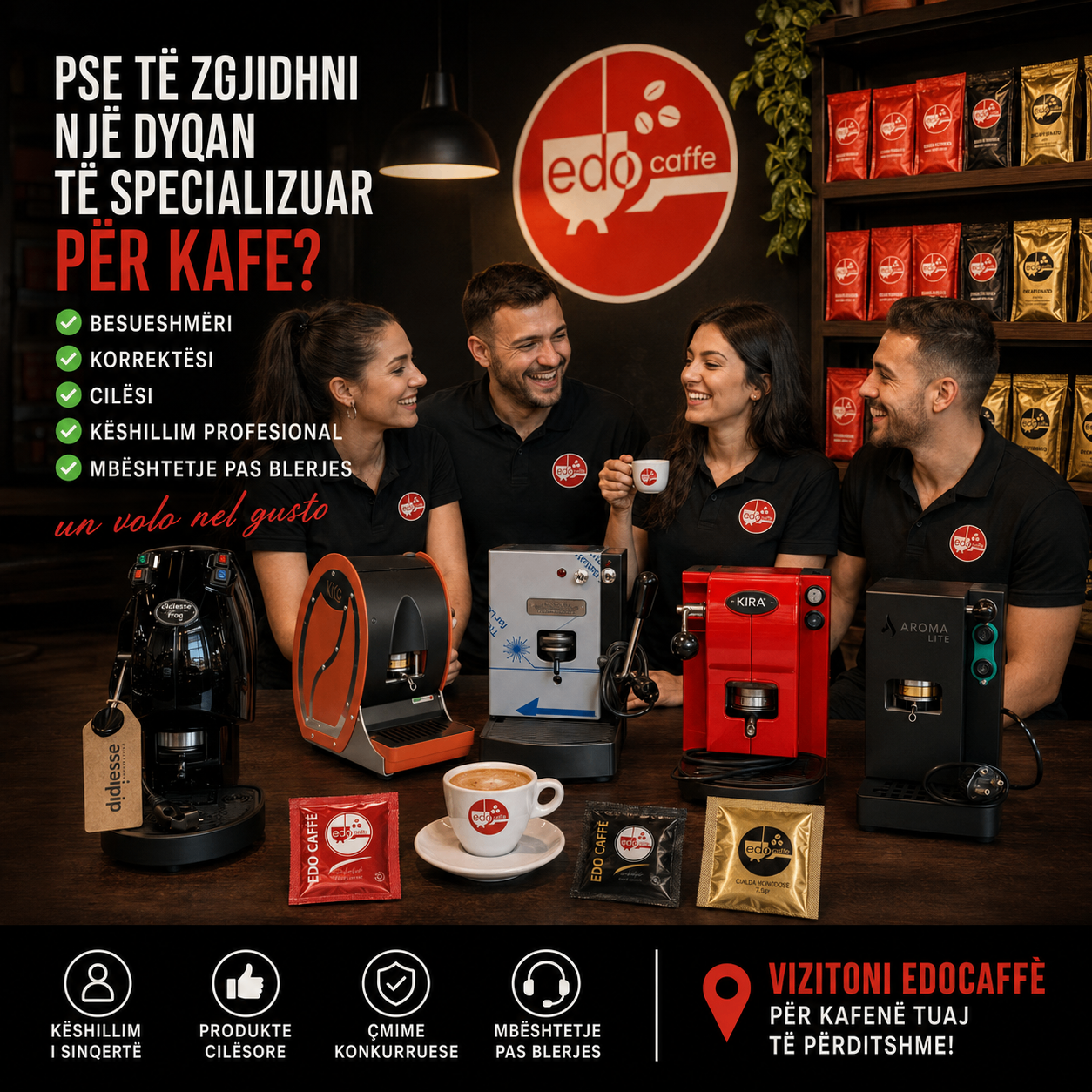Dyqan i specializuar për kafe Edocaffè me ekspresë italianë, kafe me bustina ESE 44 mm dhe klientë të kënaqur.